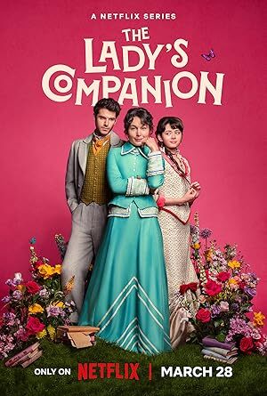 The Lady’s Companion (2025) S01 Complete 720p WEB