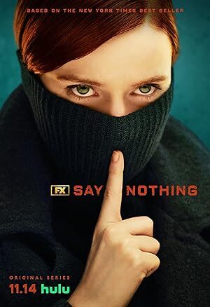Say Nothing (2024) S01 Complete 720p WEB