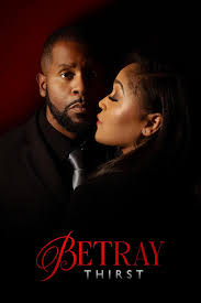 Betray: Thirst (2025)
