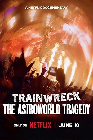 Trainwreck: The Astroworld Tragedy (2025)