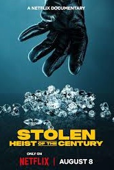 Stolen: Heist of the Century (2025)