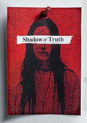 Shadow of Truth (2016) S01-02 Complete 720p WEB