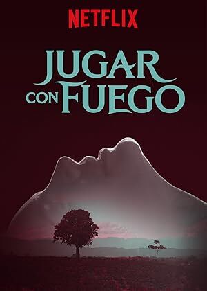 Playing with Fire (2019) S01 Complete 720p WEB