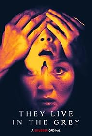 They Live in the Grey (2022)