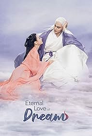 Eternal Love of Dream (2020) S01 Complete 720p WEB