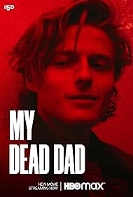 My Dead Dad (2021)