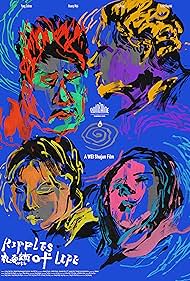 Ripples of Life (2021)