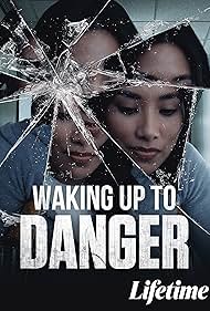 Waking Up to Danger (2021)