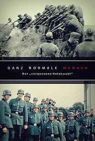 Ganz normale Männer – Der ‘vergessene Holocaust’ (2022)