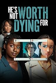 He’s Not Worth Dying For (2022)
