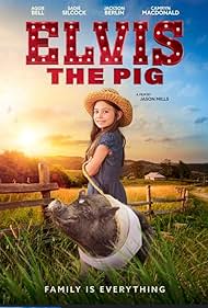 Elvis the Pig (2022)
