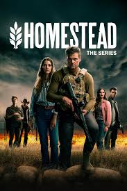 Homestead: The Series (2024) S01 Complete 1080p – 720p WEB