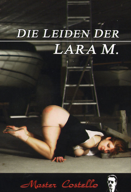 Die Leiden der Lara M 2006