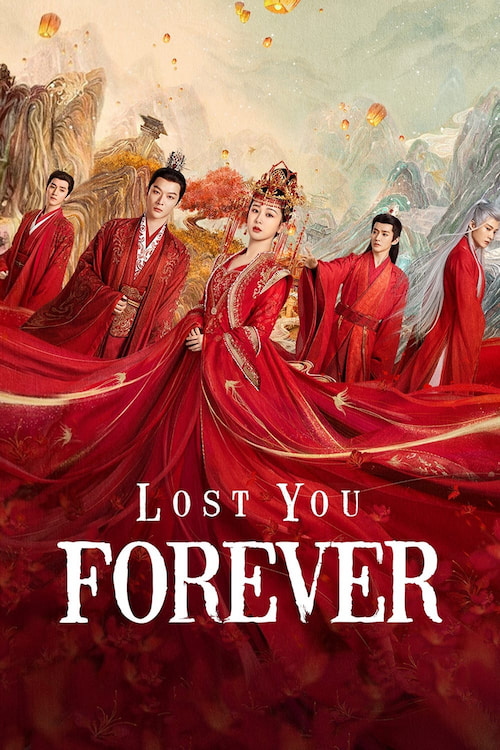 Lost You Forever 2023 S01 Complete 720p WEB
